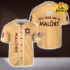 You Had Me At Malort Baseball Jersey Shirt