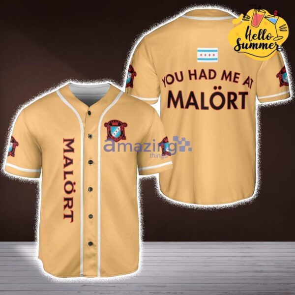 You Had Me At Malort Baseball Jersey Shirt Product Photo 1