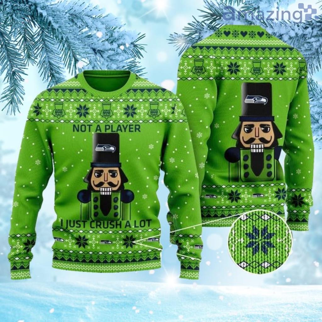 Seattle Seahawks Not A Player I Just Crush Alot Ugly Christmas Sweater image Seattle Seahawks Not A Player I Just Crush Alot Ugly Christmas Sweater Product Photo 1
