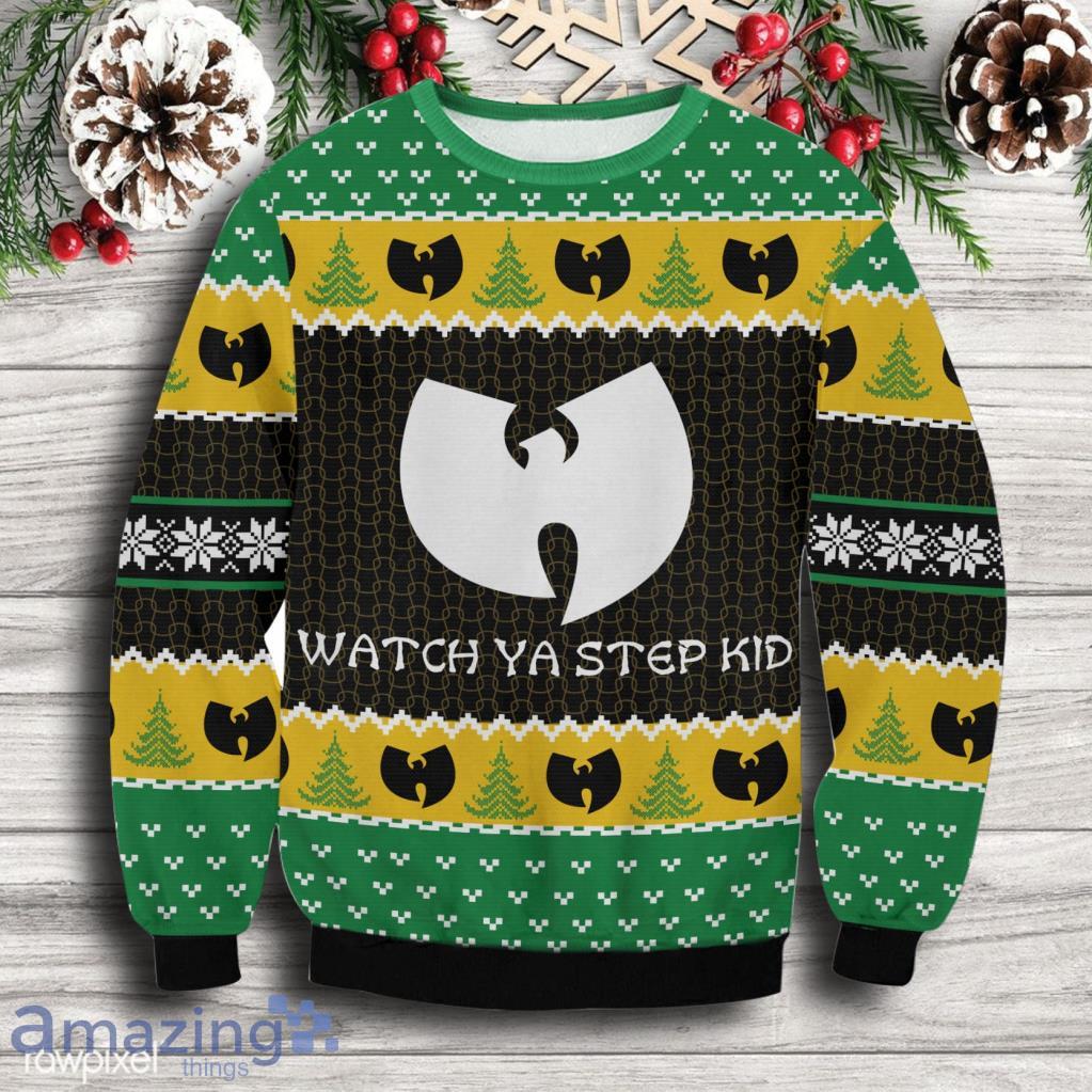 Wu Tang Watch Your Step Kid Ugly Sweate Gift For Men And Women image Wu Tang Watch Your Step Kid Ugly Sweate Gift For Men And Women Product Photo 1
