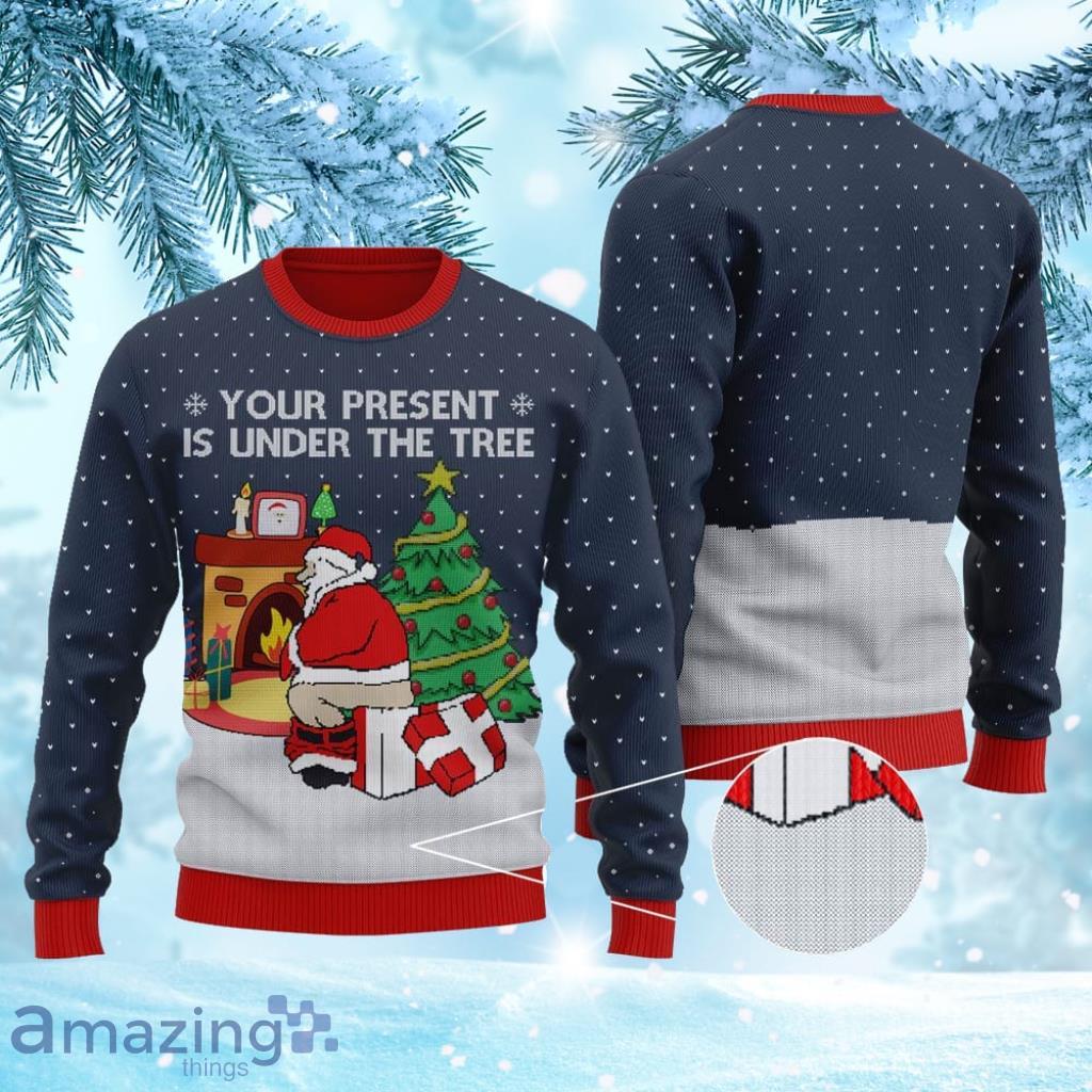 Your Present Is Under The Tree Funny Santa Ugly Christmas Sweater Navy Gift For Men And Women image Your Present Is Under The Tree Funny Santa Ugly Christmas Sweater Navy Gift For Men And Women Product Photo 1