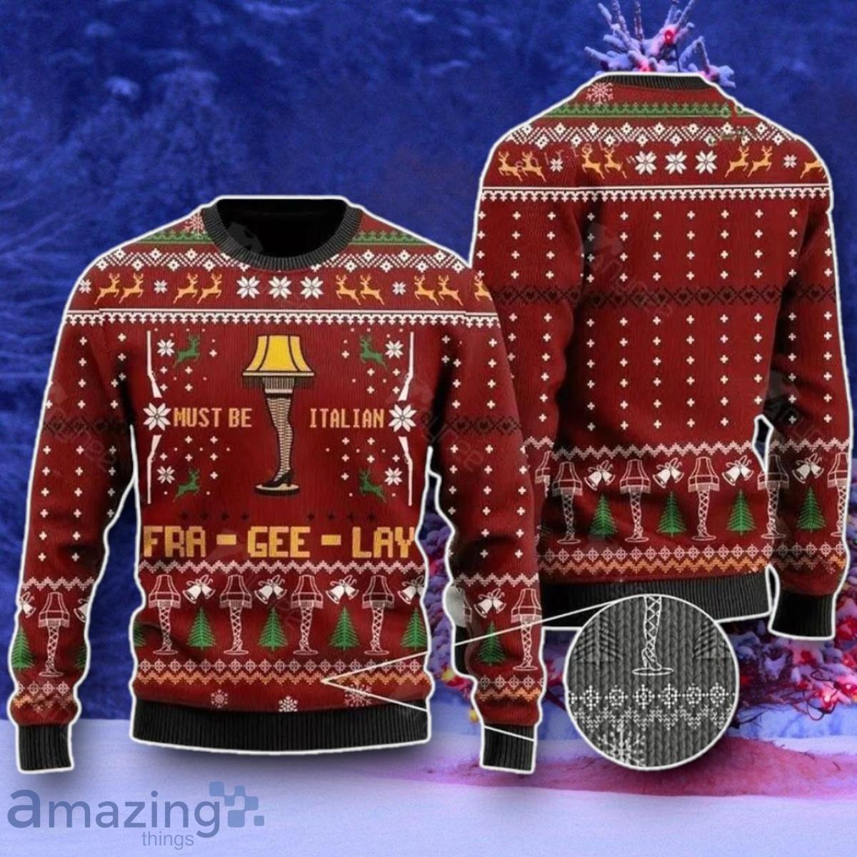 A Christmas Story Must Be Italian Fra Gee Lay Ugly Christmas Sweater Style Gift image A Christmas Story Must Be Italian Fra Gee Lay Ugly Christmas Sweater Style Gift Product Photo 1
