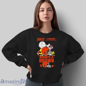 Always Cleveland Browns Limited Edition Shirt Sweatshirt Hoodie - Sweatshirt