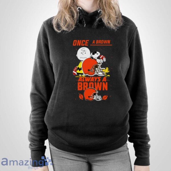 Always Cleveland Browns Limited Edition Shirt Sweatshirt Hoodie - Unisex Pullover Hoodie