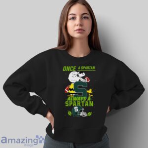 Always Michigan State Spartans Limited Edition Shirt Sweatshirt Hoodie - Sweatshirt