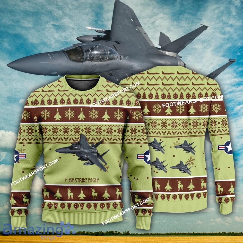 BEST F 15E Strike Eagle F15E Aircraft US Air Force Sweater Gift For Adult image BEST F-15E Strike Eagle F15E Aircraft US Air Force Sweater Gift For Adult - BEST F-15E Strike Eagle F15E Aircraft US Air Force Sweater Gift For Adult