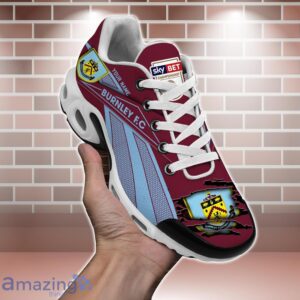 Burnley F.C Air Cushion Sports Shoes Custom Name Gift TN Shoes Sneakers For Fans Men Women Shoes Product Photo 1