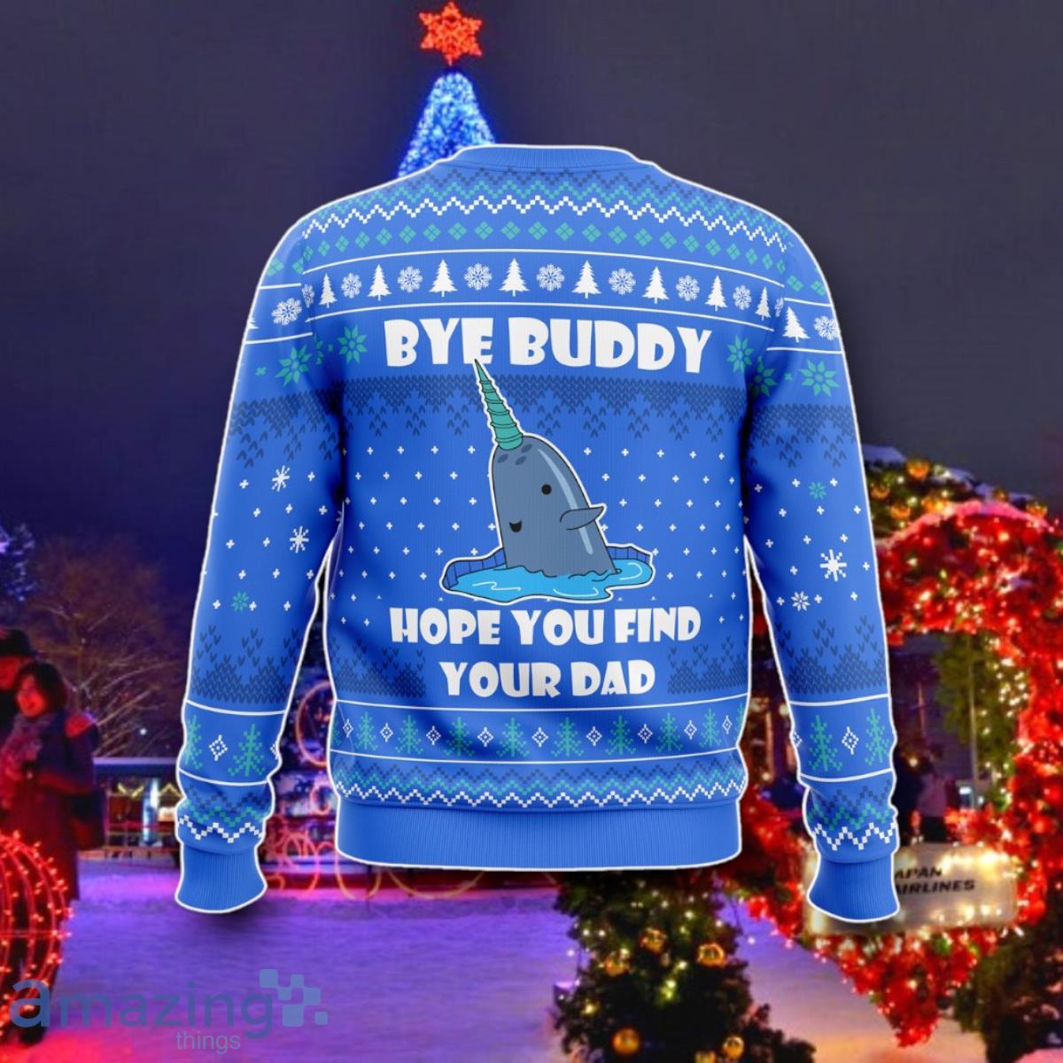 Bye Buddy Elf Ugly Christmas 3D Sweater Best Gift image Bye Buddy Elf Ugly Christmas 3D Sweater Best Gift Product Photo 2
