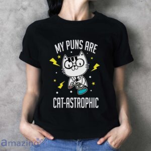 Catastrophic Puns T-Shirt, Cat Pun Shirt - Ladies T-Shirt