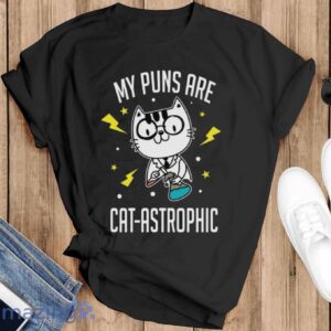 Catastrophic Puns T-Shirt, Cat Pun Shirt - Black T-Shirt