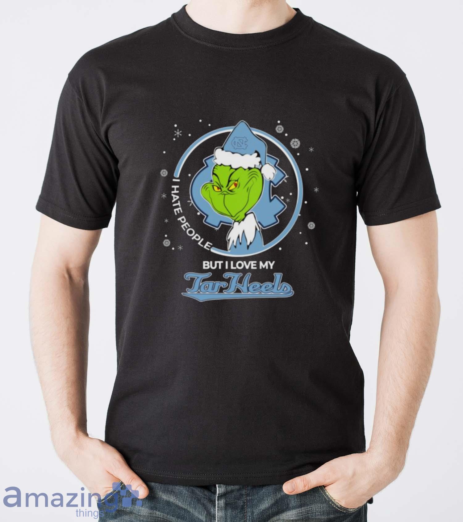 Christmas Grinch Santa I Hate People But I Love My North Carolina Tar Heels Shirt Sweatshirt Hoodie image Christmas Grinch Santa I Hate People But I Love My North Carolina Tar Heels Shirt Sweatshirt Hoodie - Men T-Shirt