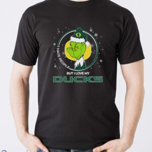 Christmas Grinch Santa I Hate People But I Love My Oregon Ducks Shirt Sweatshirt Hoodie - Men T-Shirt