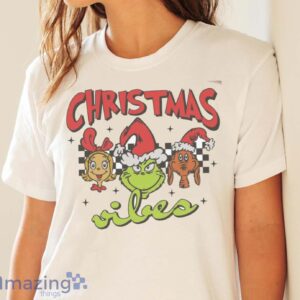 Christmas Vibes Shirt, Christmas Shirt, Grinch Shirt, Funny Grinch Shirt - White Ladies T-Shirt