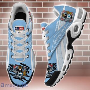 Coventry City F.C Air Cushion Sports Shoes Custom Name Gift TN Shoes Sneakers For Fans Men Women Shoes Product Photo 2