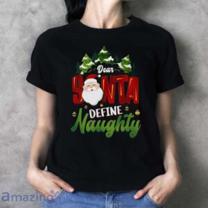 ear Santa Define Naughty Funny Christmas T-Shirt - Ladies T-Shirt