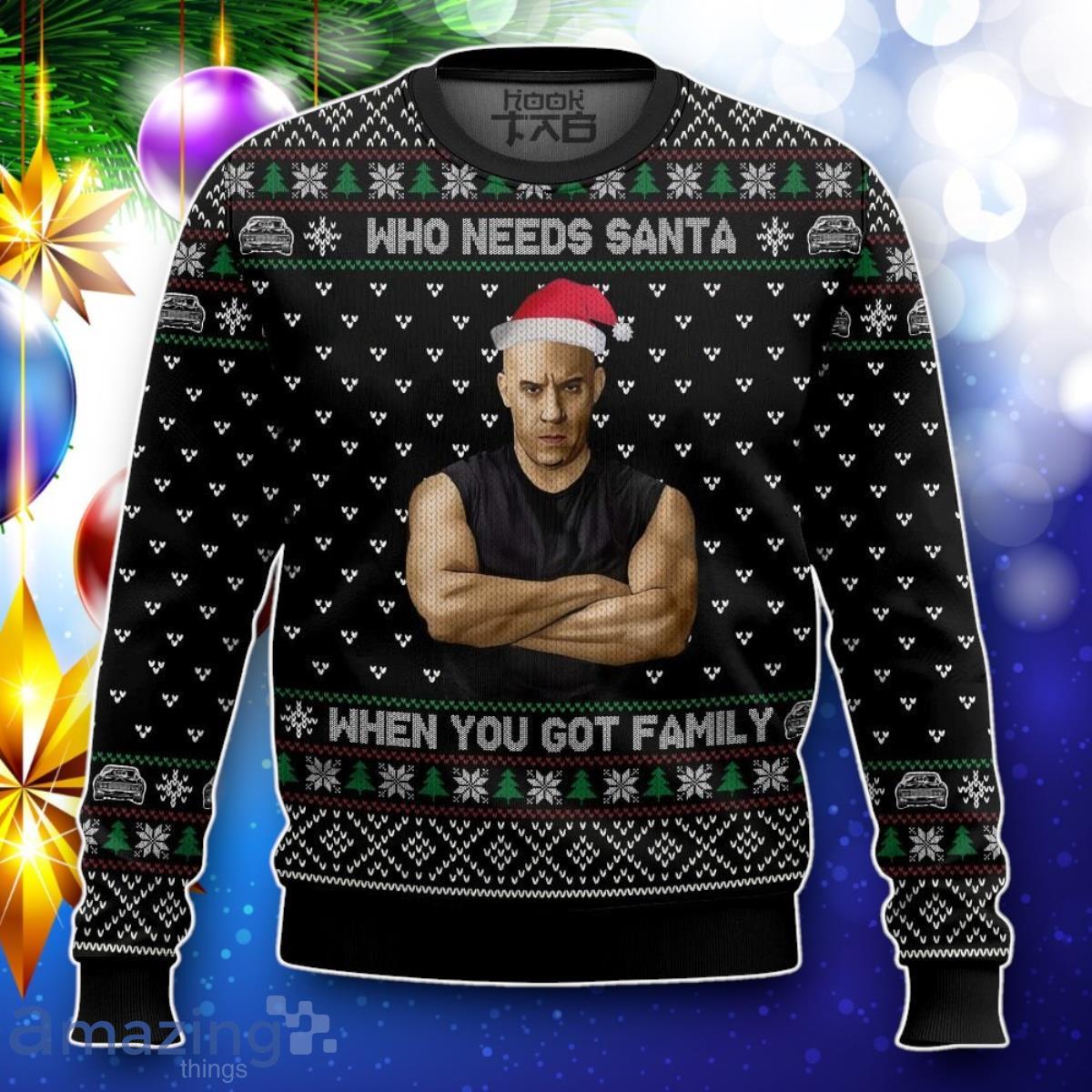 Fast And Furious Dominic Toretto’s Who Needs Santan, When You Got Family Ugly Sweater Best Gift image Fast And Furious Dominic Toretto’s Who Needs Santan, When You Got Family Ugly Sweater Best Gift Product Photo 1