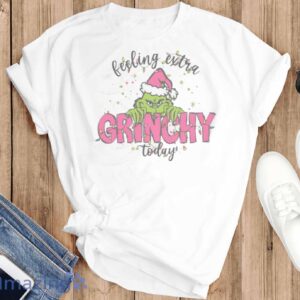 FEELING GRINCHY SHIRT - Feeling Extra Grinchy Today Christmas Shirt, Grinch Shirt - T-SHIRT FLAT