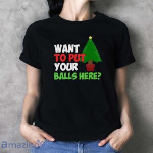 Funny Christmas Shirt, Christmas Tree Shirt, Funny Holiday Shirt image Funny Christmas Shirt, Christmas Tree Shirt, Funny Holiday Shirt - Ladies T-Shirt