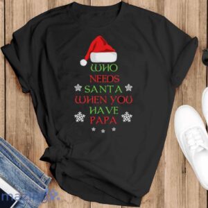 Funny Christmas Shirt Gift for Men, Dad Christmas Gift, Funny Dad Shirt - Black T-Shirt