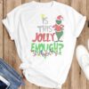 FUNNY CHRISTMAS SWEATSHIRT – Is This Jolly Enough Christmas Graphic Sweatshirt