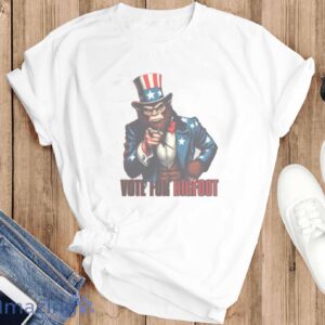 FUNNY ELECTION SHIRT - Vote For Bigfoot Shirt, Election Tee Shirt - T-SHIRT FLAT