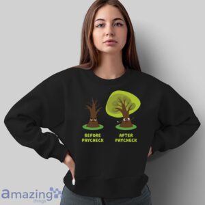 Funny Paycheck Shirt, I'm Broke T-Shirt, Help Me Im Poor Shirt - Sweatshirt