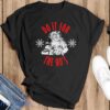 Funny Santa Claus Shirt, Funny Christmas T shirt, Christmas Crew Shirt