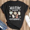 Holiday Cookie Baking Xmas Christmas Cookie Exchange Santa T-Shirt