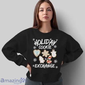 Holiday Cookie Baking Xmas Christmas Cookie Exchange Santa T Shirt image Holiday Cookie Baking Xmas Christmas Cookie Exchange Santa T-Shirt - Sweatshirt