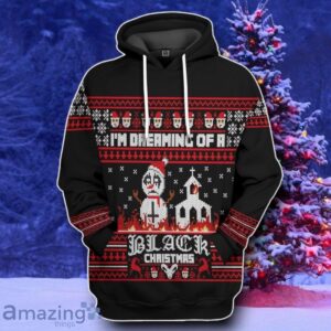 Im Dreaming Of A Black Christmas Ugly Christmas Sweater Style Gift Custom Hoodie Product Photo 1
