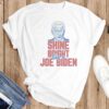 JOE BIDEN SHIRT- Shine Bright Like Joe Biden Unisex t-shirt, Biden Support Shirt