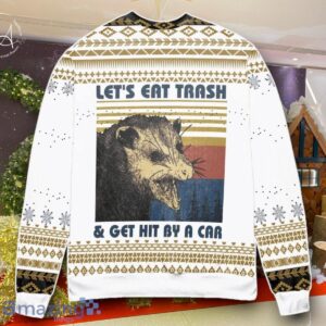 Let’s Eat Trash & Get Hit By A Car Opossum Ugly Christmas Sweater Best Gift For Men And Women Product Photo 2