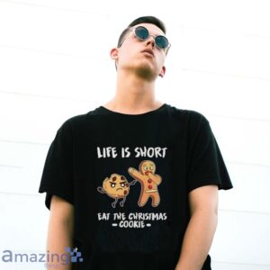 Life Is Short Eat The Christmas Cookie - Gingerbread Premium T-Shirt - G500 Gildan T-Shirt