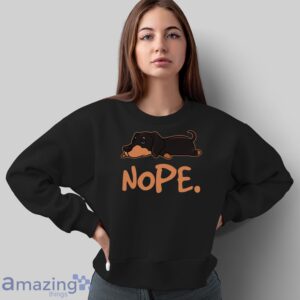 Nope Shirt, Cute Nope Dog T-Shirt - Sweatshirt