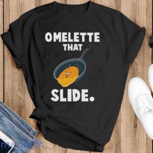 Omelette Shirt, Funny Egg Shirt, Omelette that Slide - Black T-Shirt