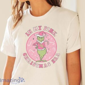 PINK GRINCH SHIRT - In my pink Christmas Era T-Shirt, Grinch Christmas Family T-Shirts - White Ladies T-Shirt