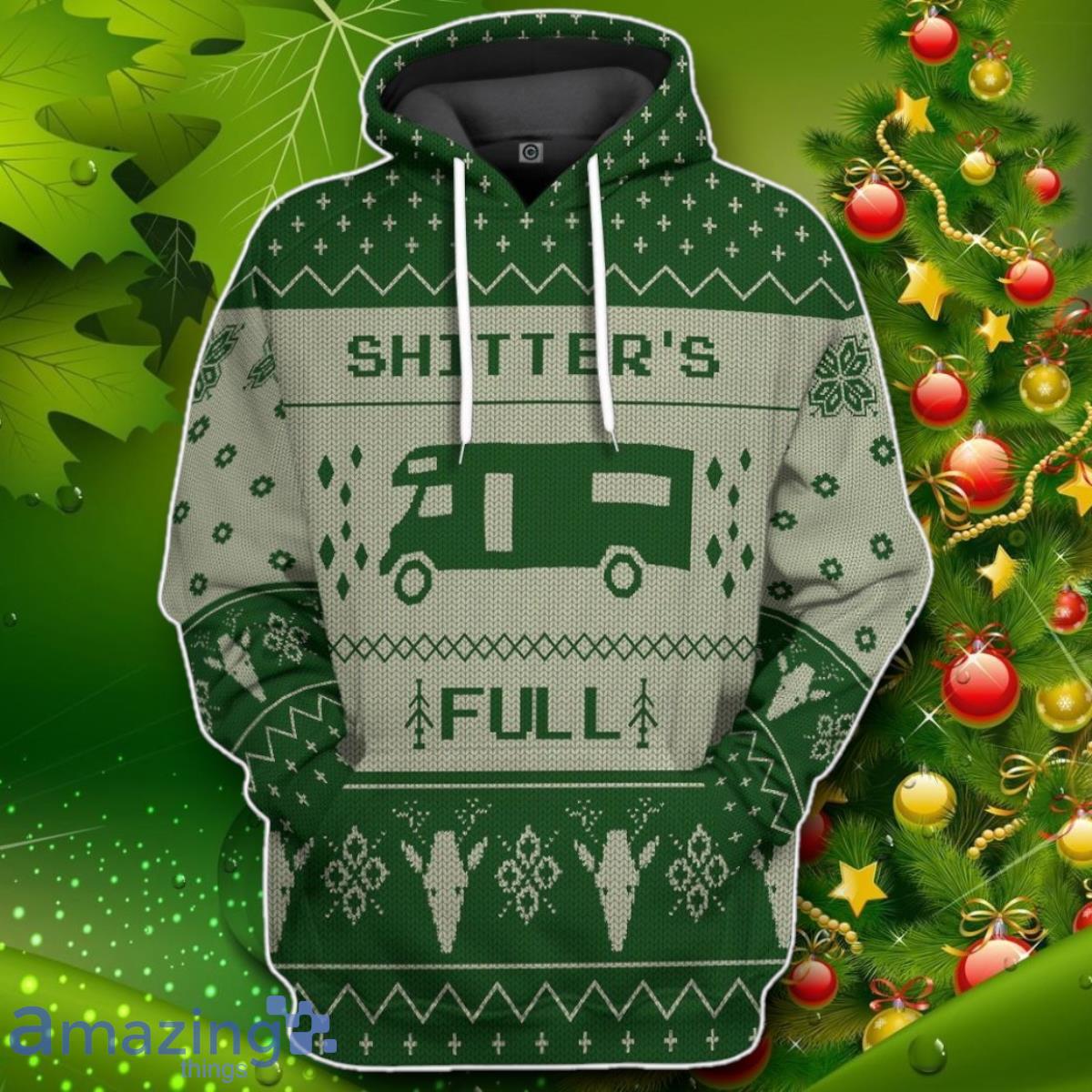 Shitters Full Ugly Christmas Sweater Green Custom Impressive Gift image Shitters Full Ugly Christmas Sweater Green Custom Impressive Gift Product Photo 1