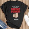 Throat Punch Shirt, Throat Punch I Win Shirt