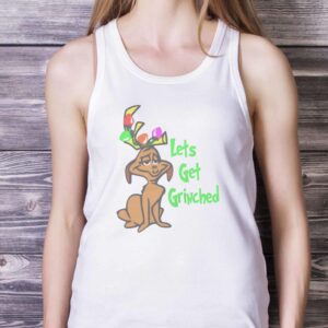 UNISEX GRINCH SWEATSHIRT - Let's Get Grinched Unisex Sweatshirt - White Ladies Tank Top