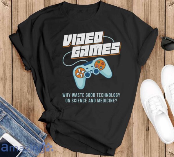 Video Game Technology Shirt, Funny Gamer Tee, Gamer T-Shirt - Black T-Shirt