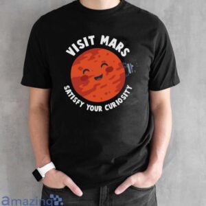 Visit Mars Shirt, Mars Space T Shirt, Astronomy Shirt image Visit Mars Shirt, Mars Space T-Shirt, Astronomy Shirt - Black Unisex T-Shirt