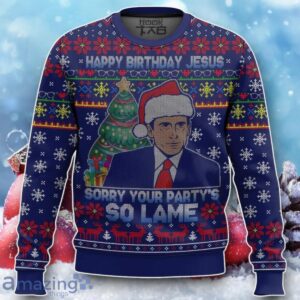 Well Happy Birthday Jesus Sorry Your Party Is So Lame Michael Scott The Office Ugly Sweater Unique Gift Product Photo 1