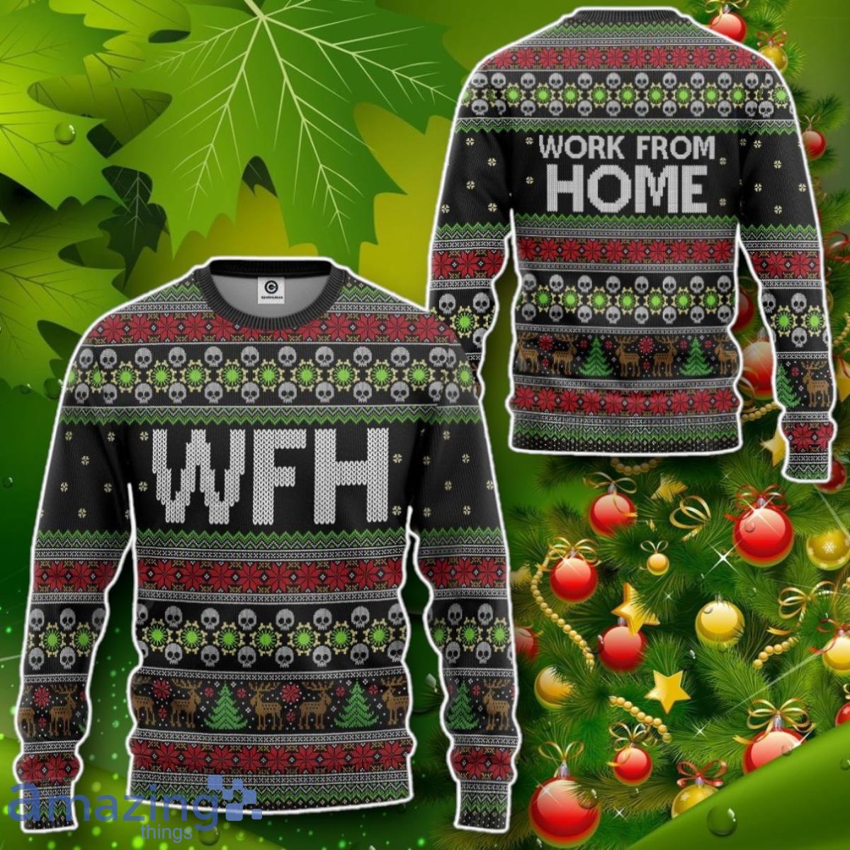 WFH Work From Home Ugly Christmas Sweater Custom Tshirt Impressive Gift image WFH Work From Home Ugly Christmas Sweater Custom Tshirt Impressive Gift Product Photo 2