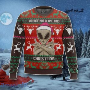 You Are Not Alone This Christmas Alien Ugly Christmas Sweater Best Gift Product Photo 1