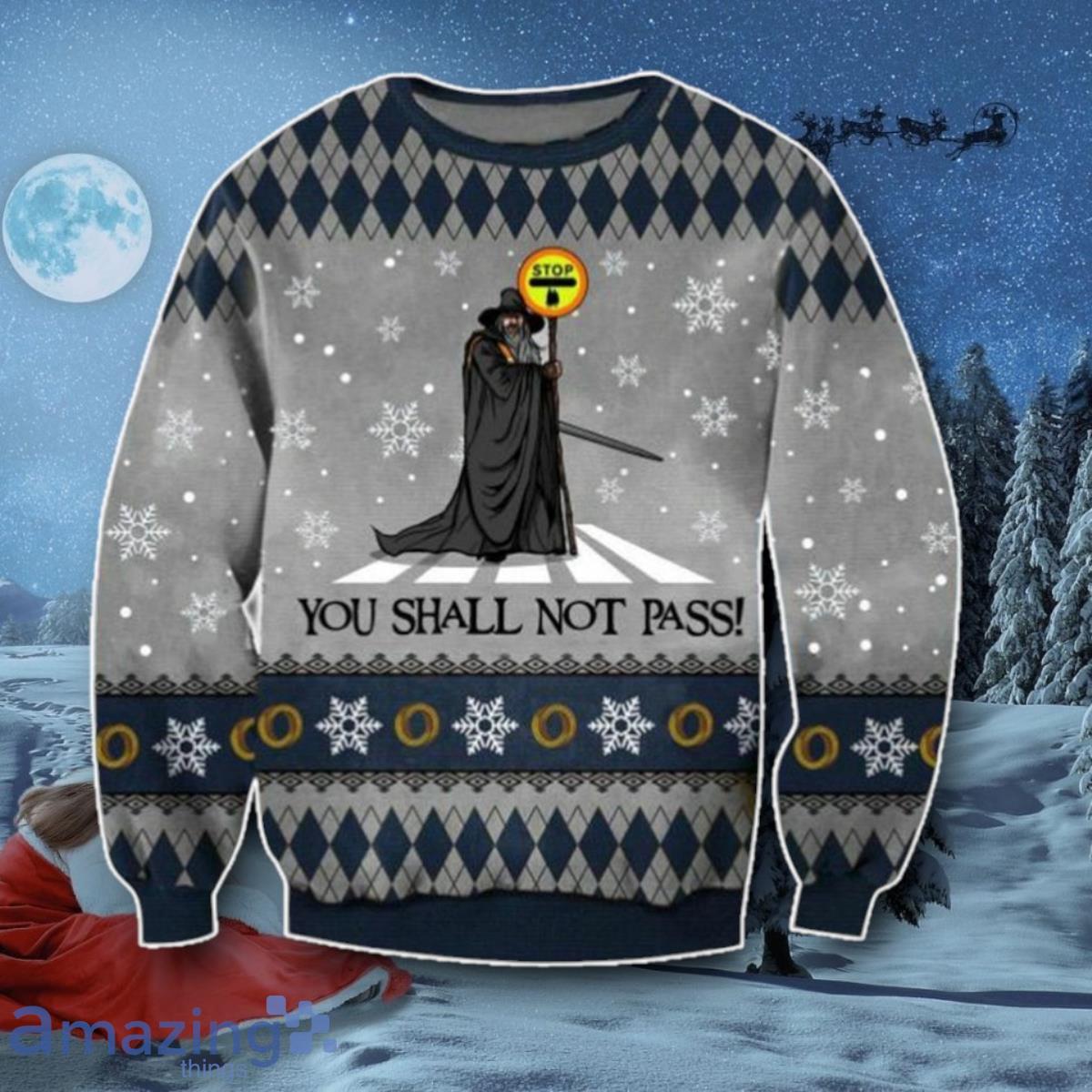 You Shall Not Pass Ugly Christmas Sweater Best Gift image You Shall Not Pass Ugly Christmas Sweater Best Gift Product Photo 1