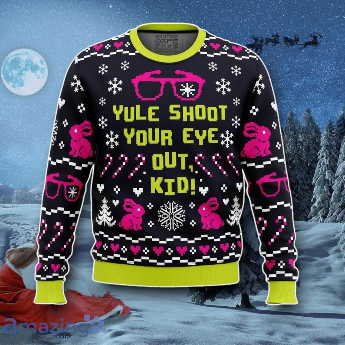 Yule Shoot Your Eye Out A Christmas Story Ugly Christmas Sweater Best Gift image Yule Shoot Your Eye Out A Christmas Story Ugly Christmas Sweater Best Gift Product Photo 1