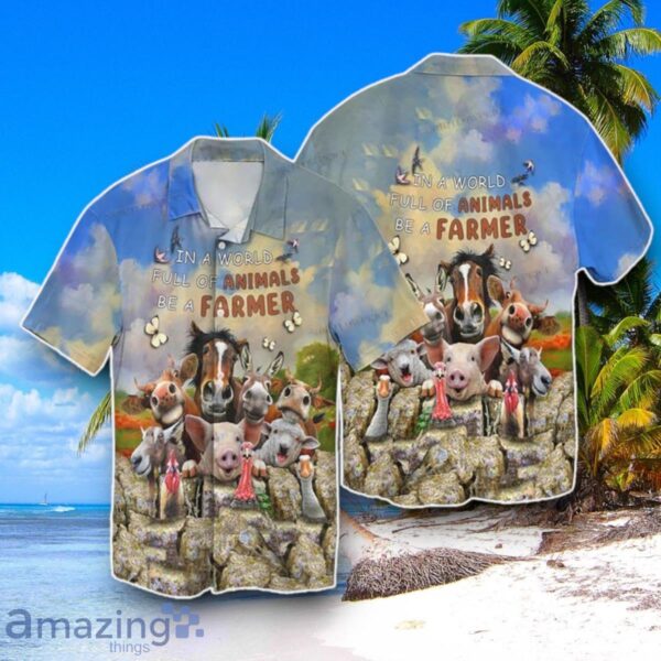 Farmer In A World Full Of Animals Be A Farmer Hawaiian Shirt Best Gift For Men And Women Product Photo 1