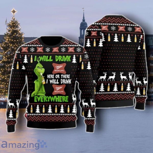 Grinch I Will Drink Miller High Life Everywhere Ugly Christmas Sweater Best Gift Product Photo 1