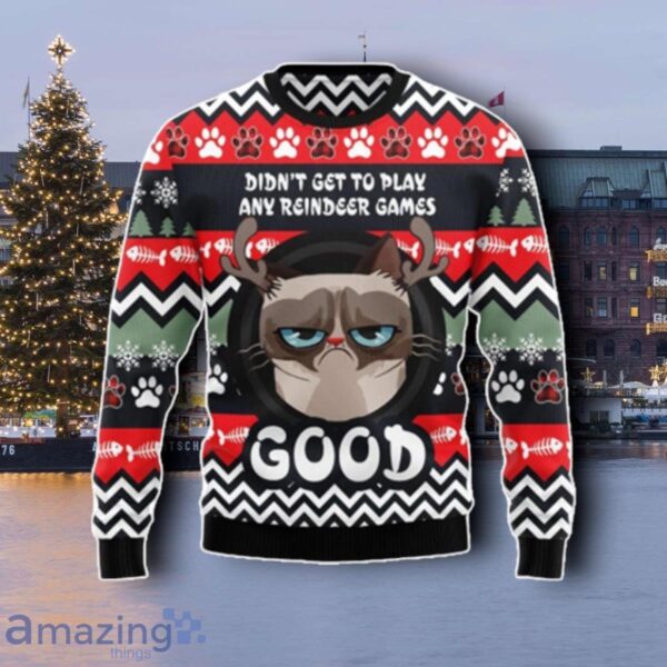 Grumpy Cat Get To Play Any Reindeer Games Good Ugly Christmas Sweater Best Gift Product Photo 1