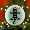 If That Thing Had Nine Lives She Just Spent ‘Em All! Ceramic Christmas Ornament